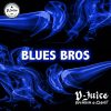 Blues Bros High VG Eliquid